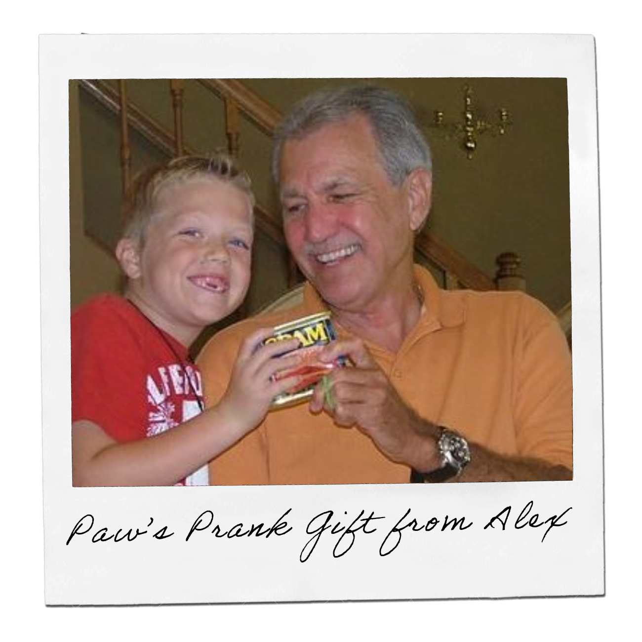 Polaroid: Paw laughing with Alex over a prank gift